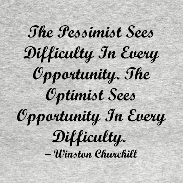 Optimist Quote Churchill by MandalaHaze